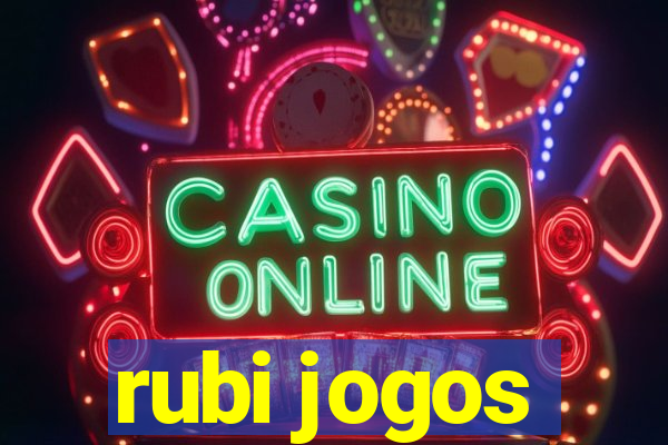 rubi jogos